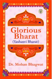 Glorious Bharat (Yashasvi Bharat)